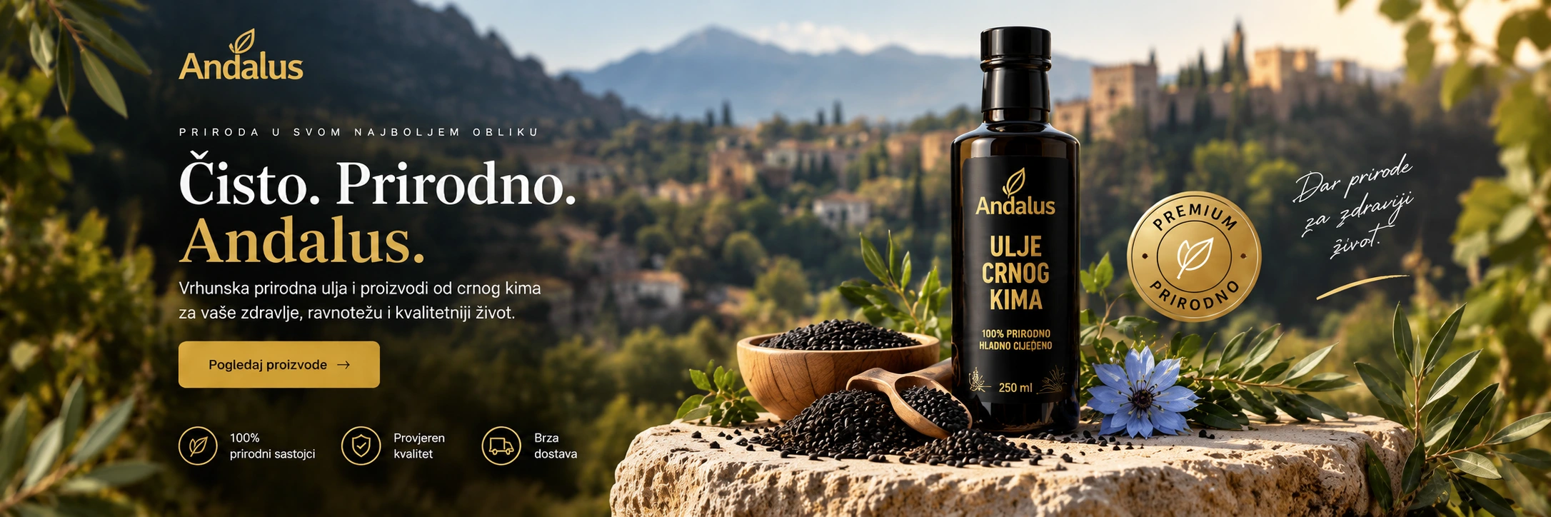 Čisto. Prirodno. Andalus. Ulje crnog kima. Pogledaj proizvode.